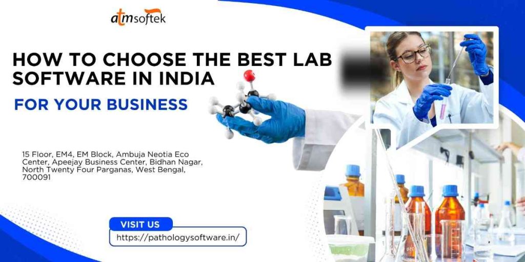 How to Choose the Best Lab Software in India for Your Business
