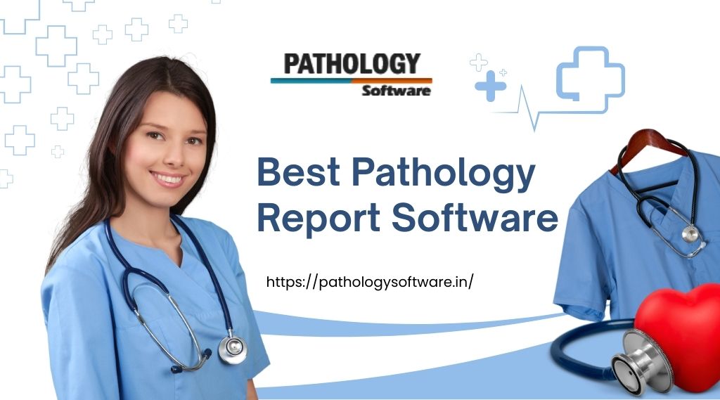 Best Pathology Report Software