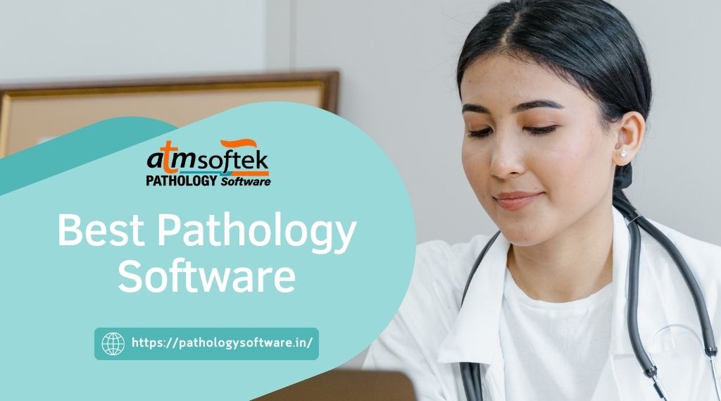 Best Pathology Software