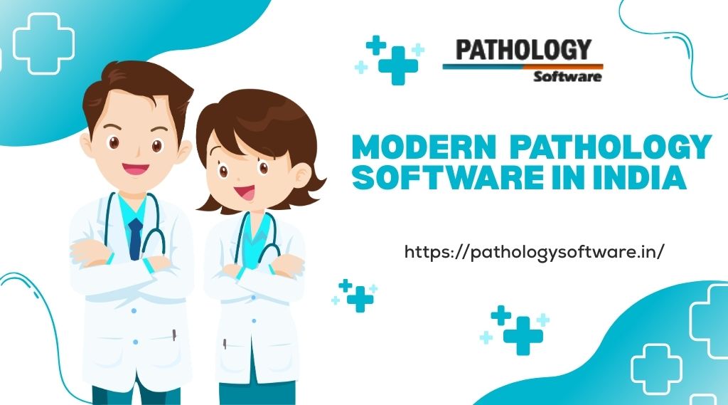 modern pathology software in india