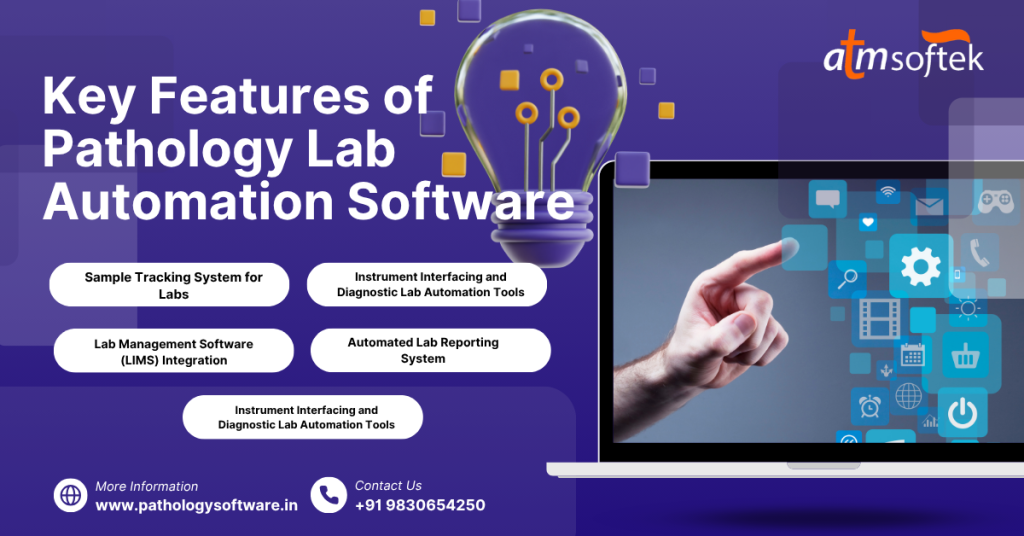 Key Features of Pathology Lab Automation Software